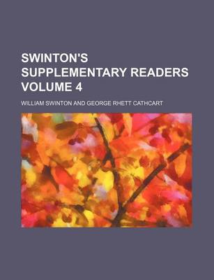 Book cover for Swinton's Supplementary Readers Volume 4