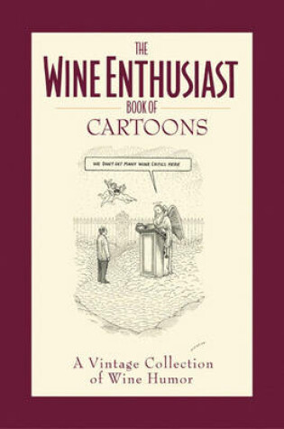 Cover of Wine Enthusiast Book of Cartoons