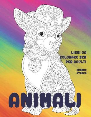 Book cover for Libri da colorare Zen per adulti - Grande stampa - Animali