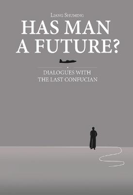 Book cover for Has Man a Future?