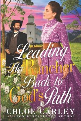Book cover for Leading her Rancher Back to God's Path