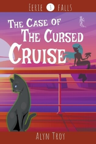 Cover of The Case of the Cursed Cruise