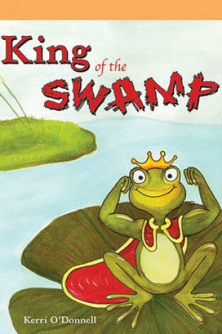 Cover of King of the Swamp