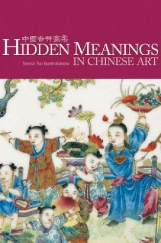 Cover of Hidden Meanings in Chinese Art