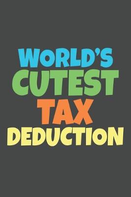 Cover of World's Cutest Tax Deduction