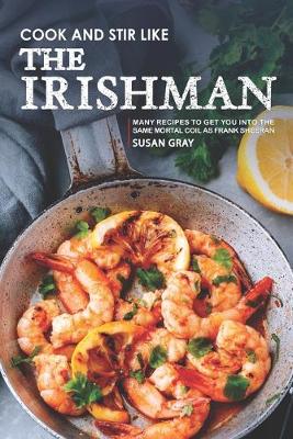 Book cover for Cook and Stir Like the Irishman