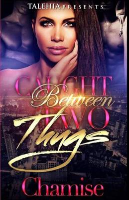 Book cover for Caught Between Two Thugs