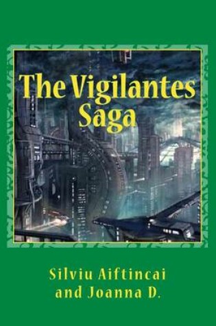 Cover of The Vigilantes Saga Book 3-Astonishing Vigilantes