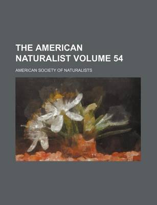 Book cover for The American Naturalist Volume 54