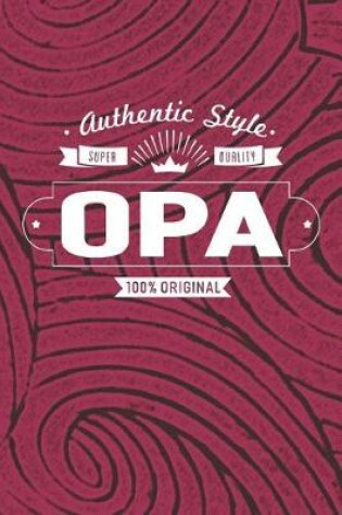 Cover of Authentic Style Super Quality Opa 100% Original