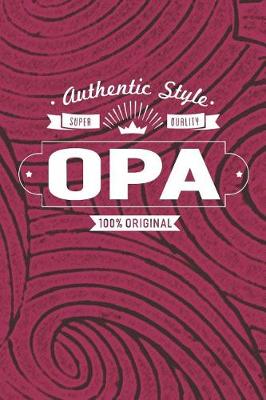 Book cover for Authentic Style Super Quality Opa 100% Original