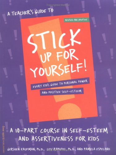 Book cover for A Teacher's Guide to "Stick Up for Yourself"