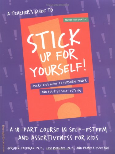 Book cover for A Teacher's Guide to Stick Up for Yourself!