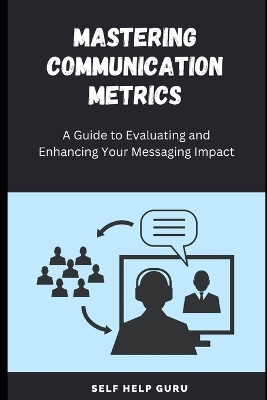 Book cover for Mastering Communication Metrics