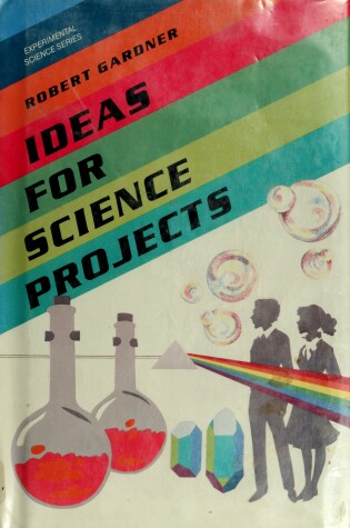 Cover of Ideas for Science Projects