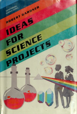 Book cover for Ideas for Science Projects