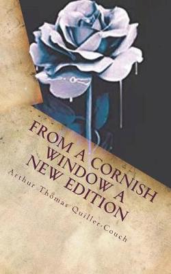 Book cover for From a Cornish Window a New Edition