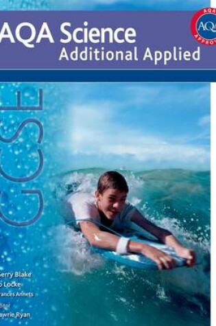 Cover of AQA Science GCSE Additional Applied Science