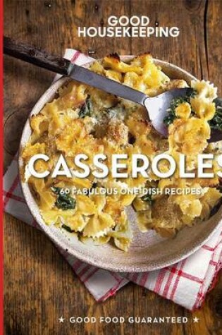 Cover of Good Housekeeping Casseroles
