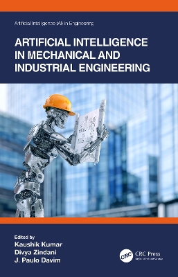 Cover of Artificial Intelligence in Mechanical and Industrial Engineering