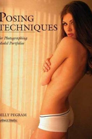 Cover of Posing Techniques for Photographing Model Portfolios