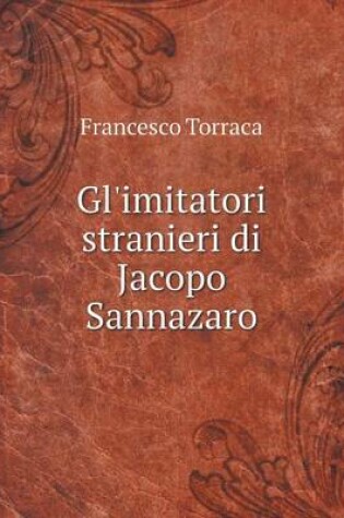 Cover of Gl'imitatori stranieri di Jacopo Sannazaro