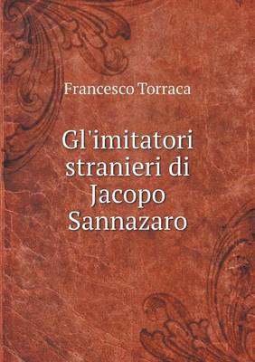 Book cover for Gl'imitatori stranieri di Jacopo Sannazaro