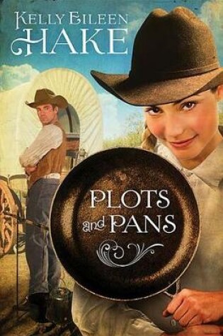 Cover of Plots and Pans