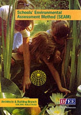 Book cover for Schools Environmental Assessment Method (SEAM)