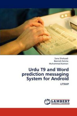 Cover of Urdu T9 and Word Prediction Messaging System for Android