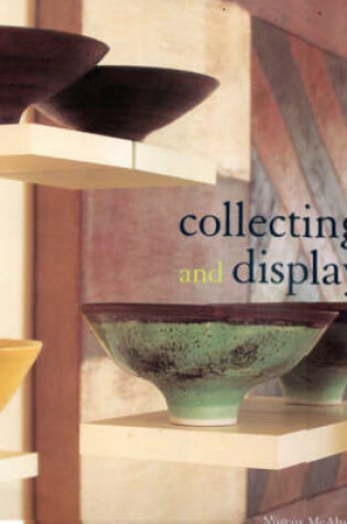 Cover of Collecting and Display