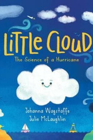 Cover of Little Cloud: The Science of a Hurricane
