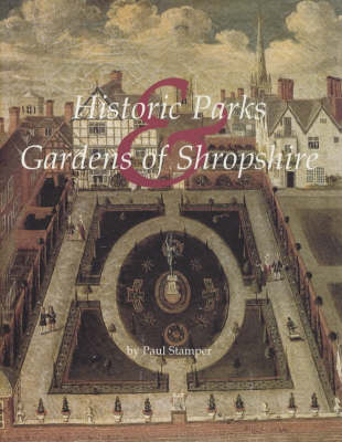 Book cover for Historic Parks and Gardens of Shropshire