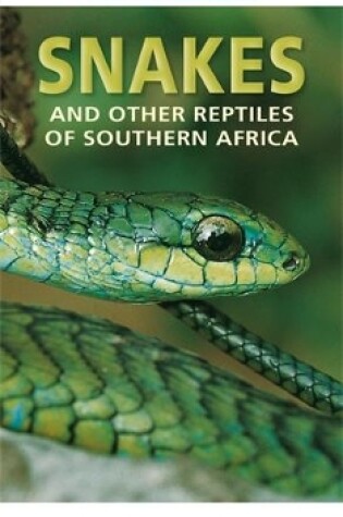 Cover of Pocket Guide to Snakes and other reptiles of Southern Africa