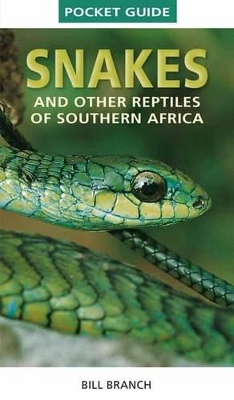 Book cover for Pocket Guide to Snakes and other reptiles of Southern Africa