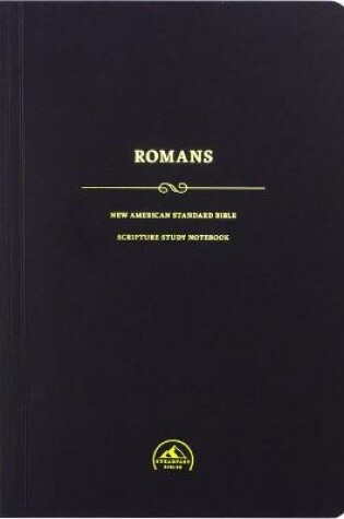 Cover of NASB Scripture Study Notebook: Romans
