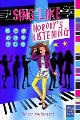 Book cover for Sing Like Nobody's Listening