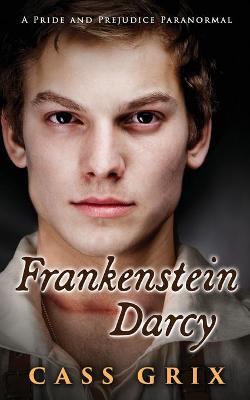 Book cover for Frankenstein Darcy