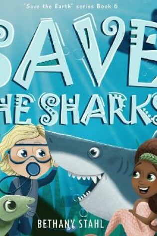 Cover of Save the Sharks