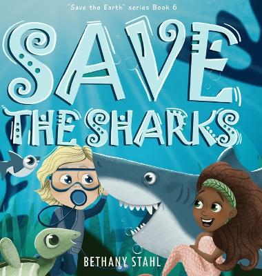 Book cover for Save the Sharks