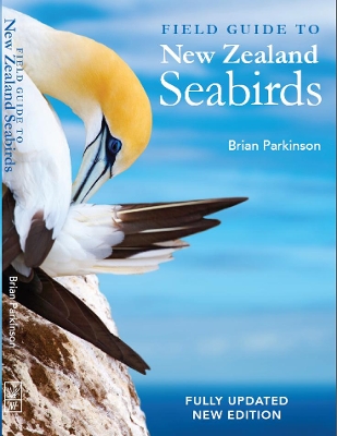 Book cover for Field Guide to New Zealand Seabirds: Fully Updated