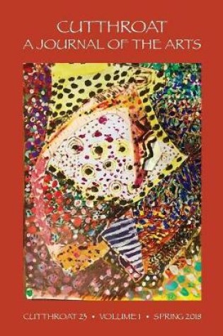 Cover of Cutthroat, a Journal of the Arts, Issue 23