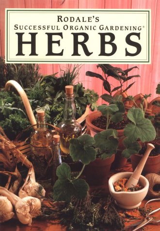 Cover of Rodale's Successful Organic Gardening : Herbs