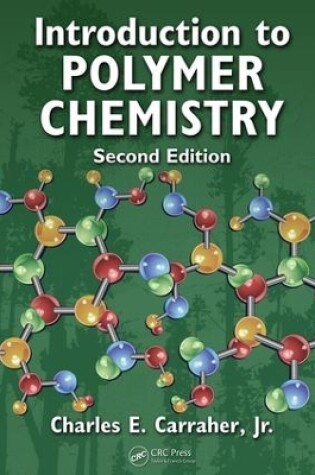 Cover of Introduction to  Polymer Chemistry, Second Edition