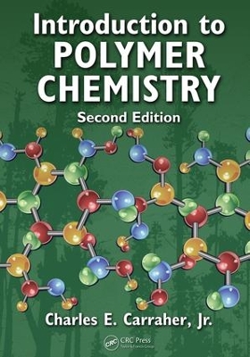 Book cover for Introduction to  Polymer Chemistry, Second Edition