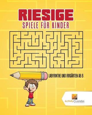 Book cover for Riesige Spiele Für Kinder