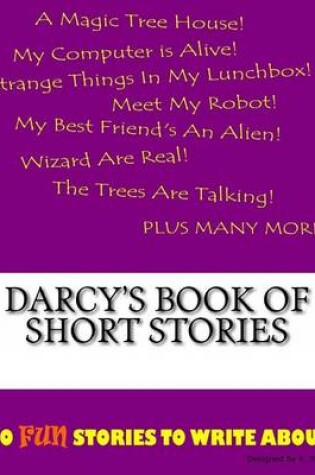 Cover of Darcy's Book Of Short Stories