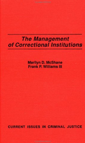 Book cover for The Management of Correctional Institutions