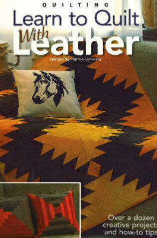 Cover of Learn to Quilt with Leather