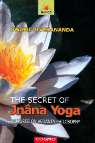 Cover of Secret of Jnana Yoga